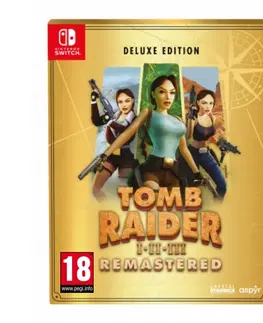 Hry pre Nintendo Switch Tomb Raider I-III Remastered Starring Lara Croft CZ (Deluxe Edition) NSW