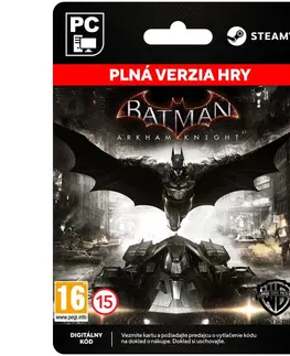 Hry na PC Batman: Arkham Knight [Steam]