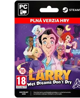 Hry na PC Leisure Suit Larry: Wet Dreams Don’t Dry [Steam]