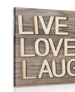 Obrazy s nápismi a citátmi Obraz so slovami - Live Love Laugh
